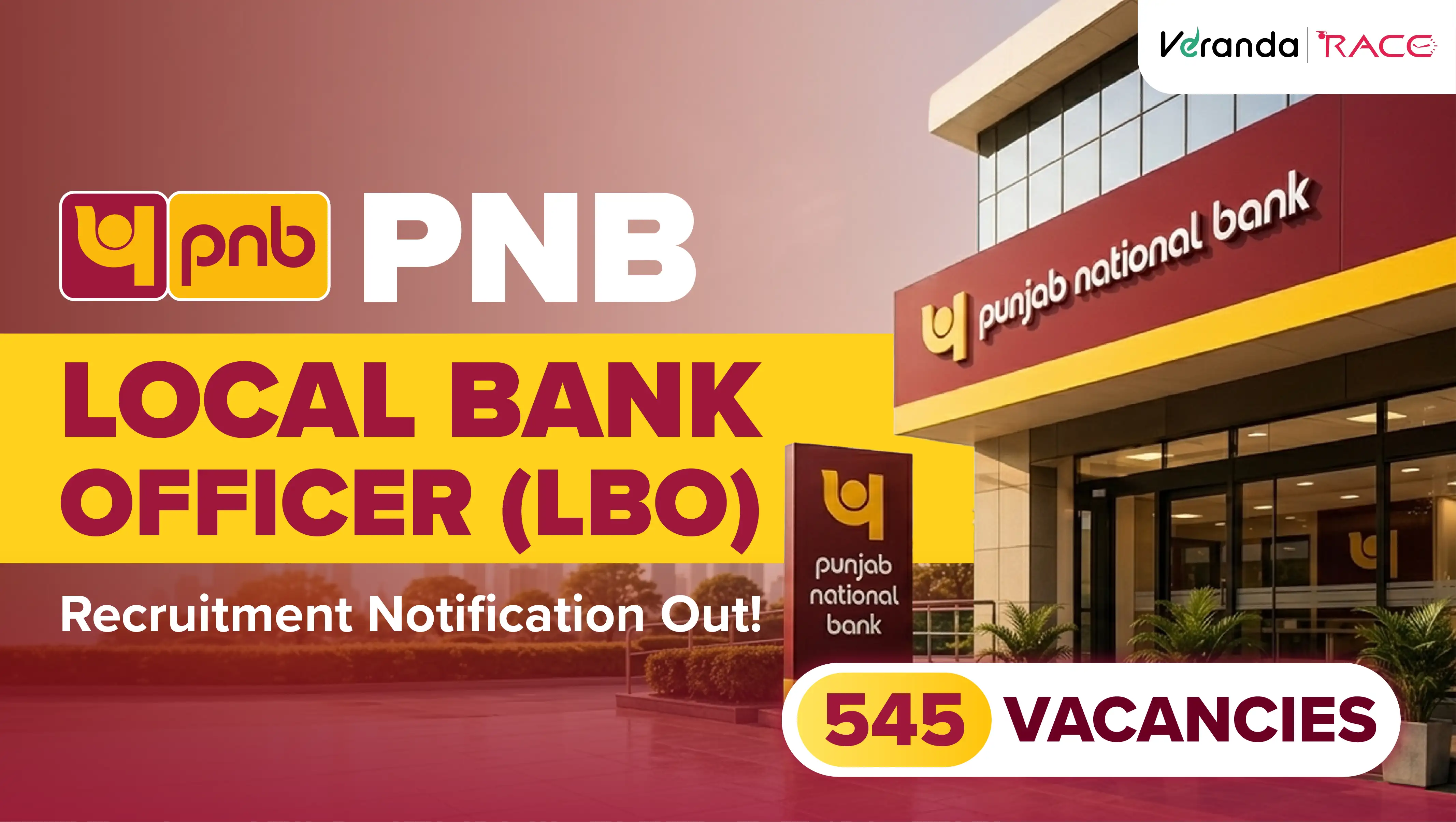 PNB LBO Recruitment 2026 Notification Out for 545 Local Bank Officer Vacancies; Apply Online till 9 August 2026