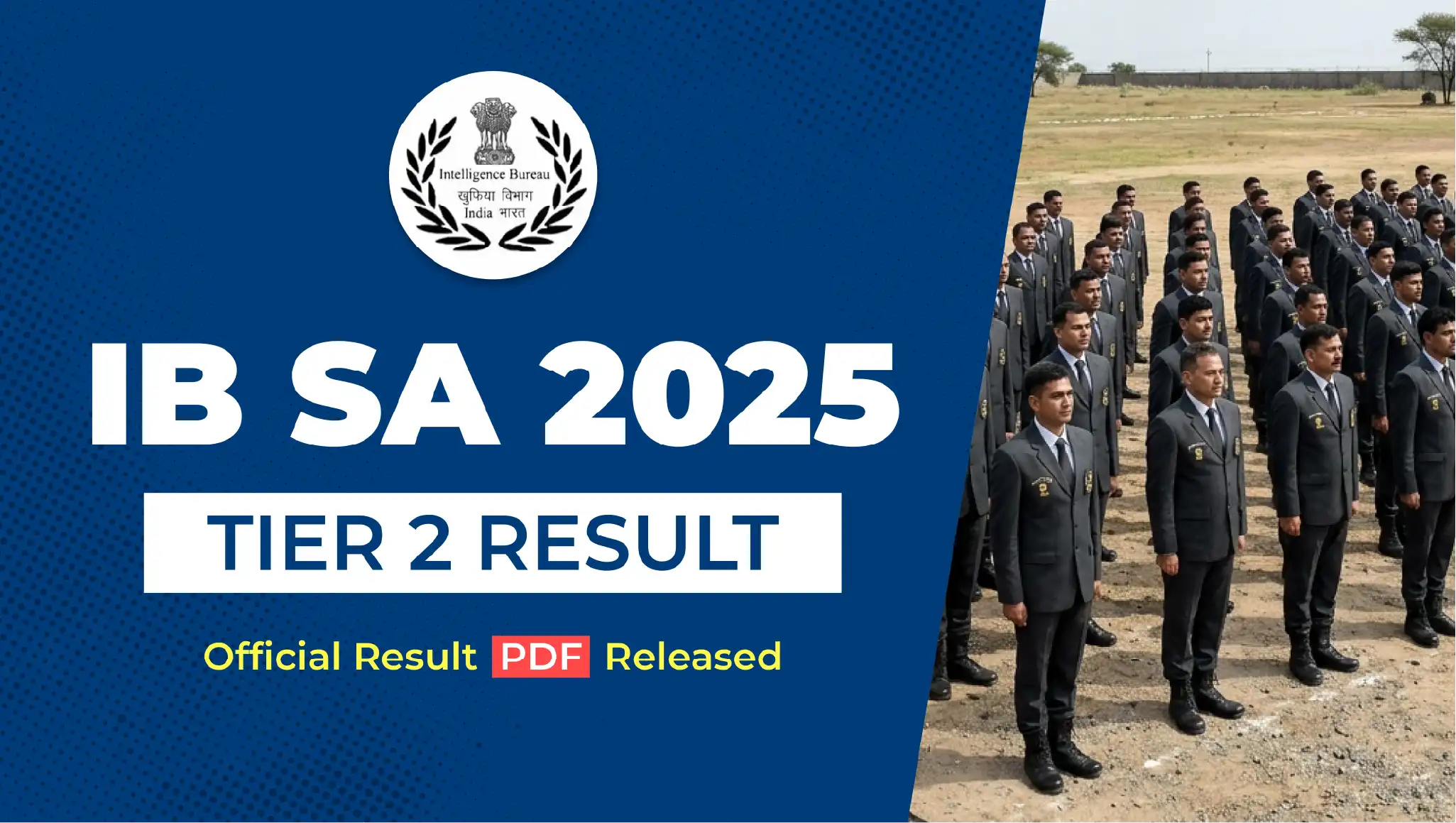 IB Security Assistant (SA) Tier 2 Result 2025 Out at mha.gov.in, Download Tier 2 Merit List PDF, Direct Link Active Now