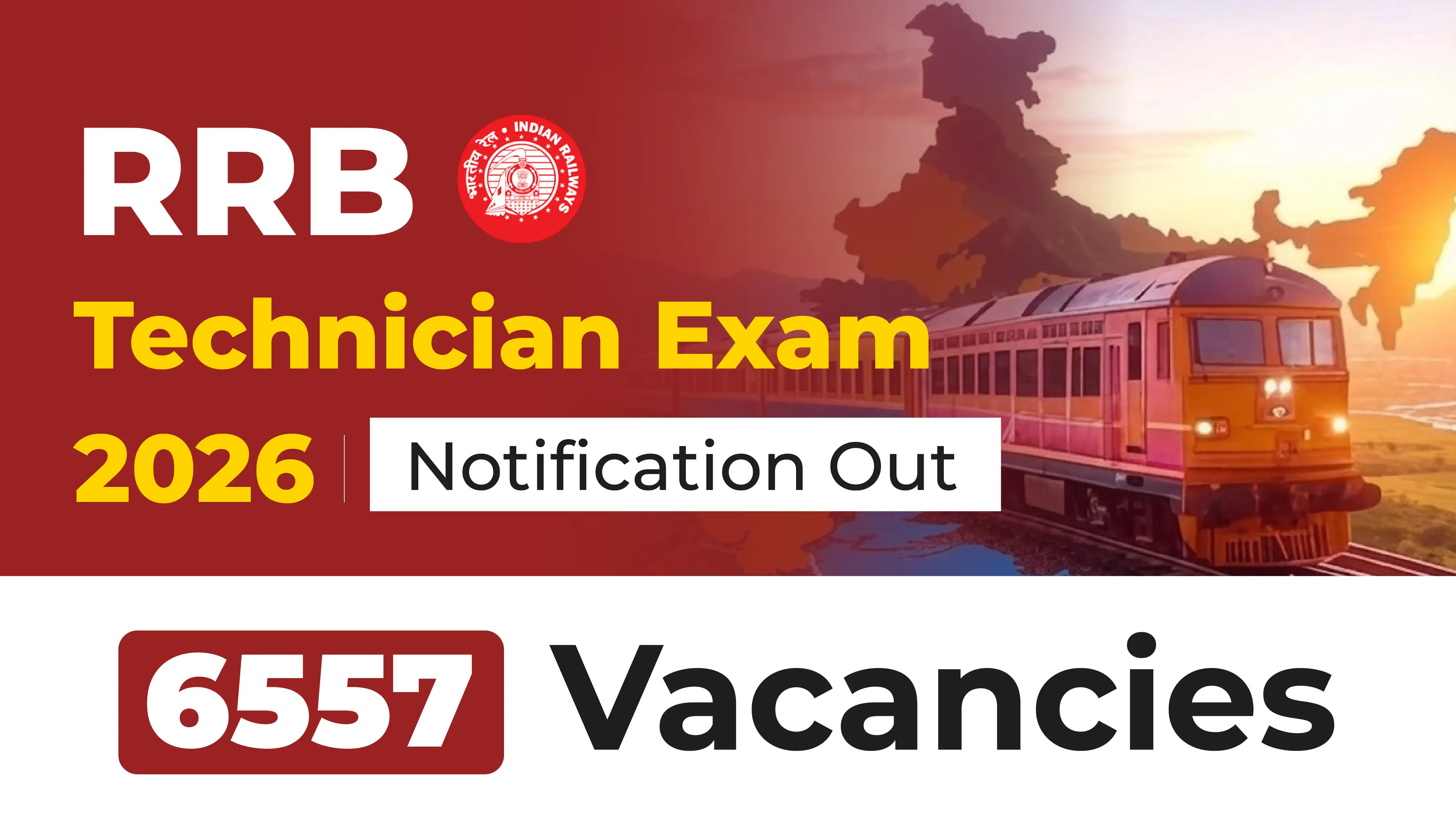 RRB Technician 2026 Notification Out for 6557 Grade 1 and 3 Post Vacancies, Apply Online, Check Eligibility, Salary, Exam Dates
