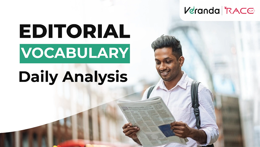 The Daily Editorial Analysis – 26 June 2025 - Learn English Vocabulary