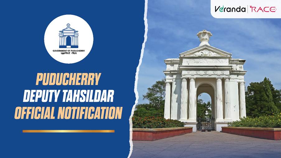 Puducherry Deputy Tahsildar Recruitment Exam 2025 Official Notification Out for 30 Vacancies