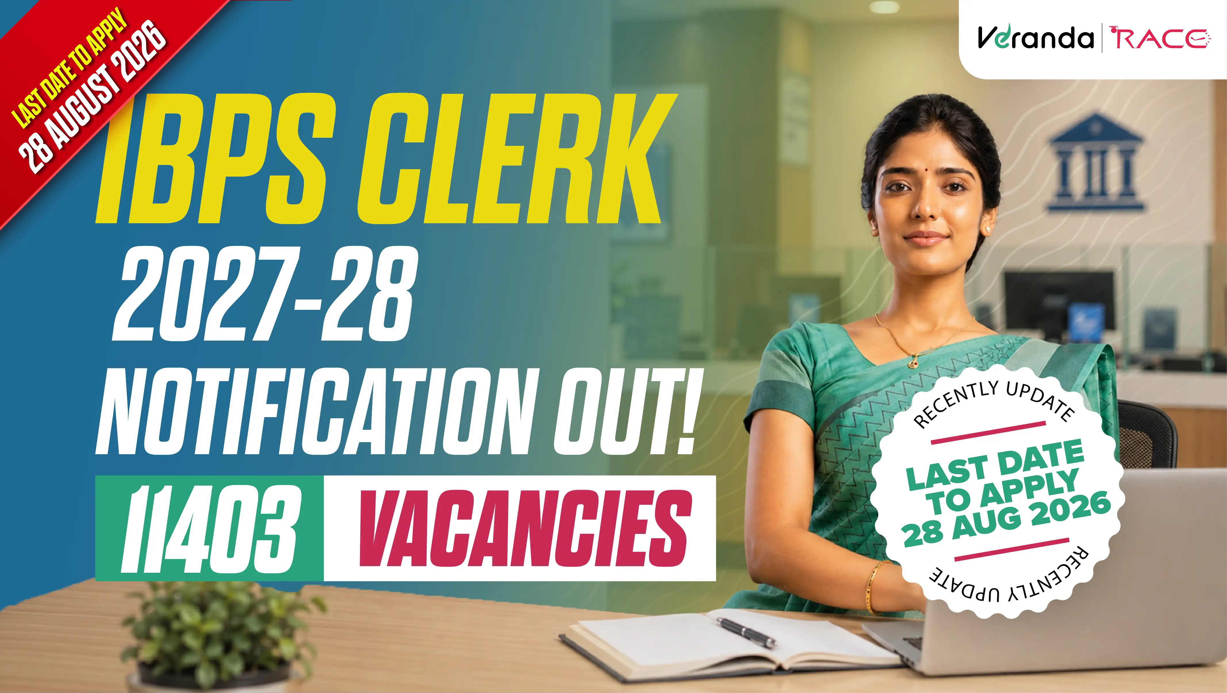 IBPS Clerk Recruitment 2026 Notification Out for 11403 CSA Vacancies, Download PDF, Last Date to Apply Extended till 28 August 2026
