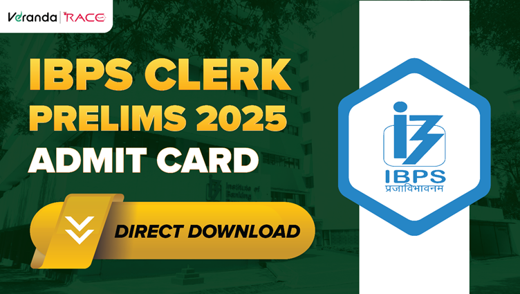 IBPS Clerk Admit Card 2025 Out @ ibps.in, Direct Link to Download IBPS Clerk Prelims Call Letter