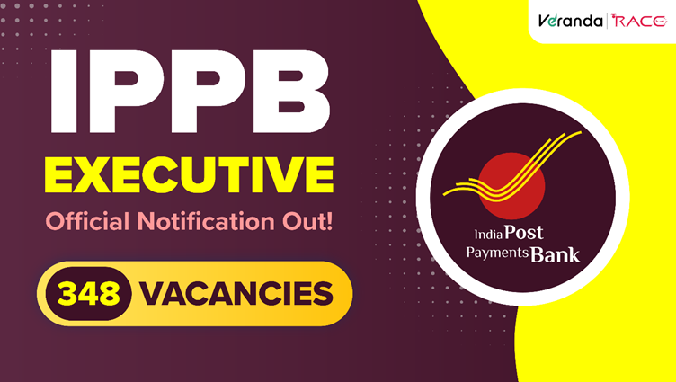 IPPB Executive Recruitment Notification 2025 Out for 348 Vacancies, Apply Online Now @ https://www.ippbonline.com/