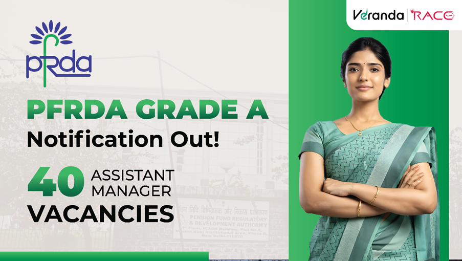 PFRDA Grade A Exam Notification 2025 Out for 40 Vacancies; Apply Now; Download PDF