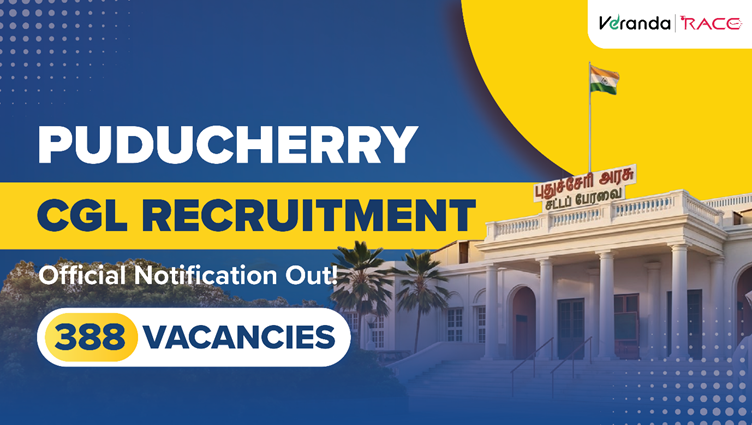 Puducherry CGL 2026 Notification Out for 388 Vacancies, Exam Dates, Exam Pattern, Age Limit, Salary, Download PDF, Apply Now