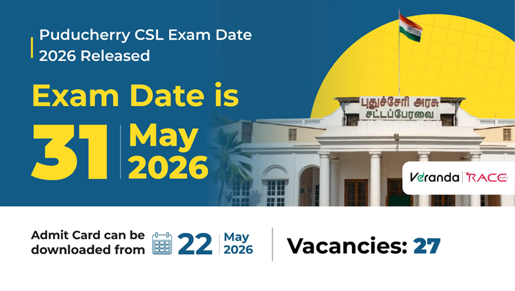 Puducherry CSL Exam Date 2026:  May 31, Admit Card Download, Exam Pattern, Vacancies