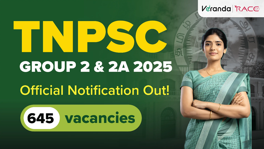 TNPSC Group 2 Exam Official Notification 2025 Out: 645 Vacancies, 2A Mains Exam Pattern Changed
