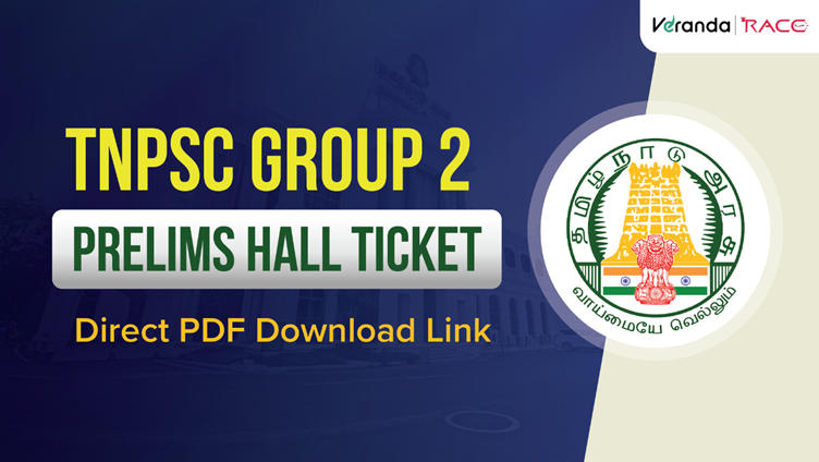 TNPSC Group 2 Hall Ticket 2025 for Prelims Exam Released at tnpsc.gov.in, Download Exam Hall Ticket PDF with Direct Link