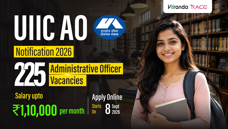 UIIC AO Notification 2026 Out for 225 Administrative Officer Vacancies, Apply Online Starts On 8 Sept 2026