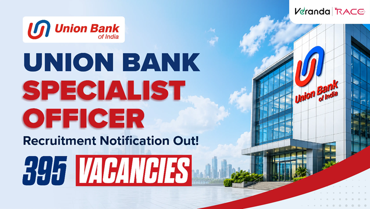 Union Bank of India SO Recruitment 2026 Notification Out for 395 Specialist Officer Vacancies, Apply Online Link Here